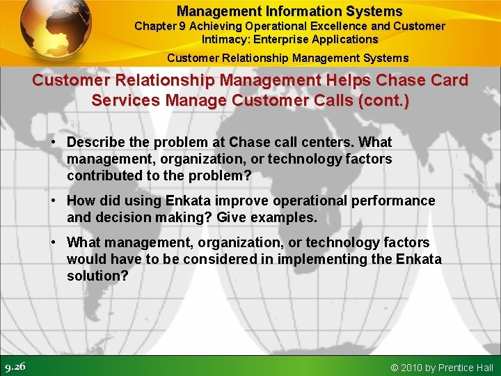 Management Information Systems Chapter 9 Achieving Operational Excellence and Customer Intimacy: Enterprise Applications Customer