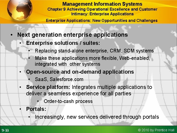 Management Information Systems Chapter 9 Achieving Operational Excellence and Customer Intimacy: Enterprise Applications: New