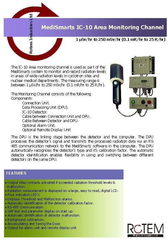 Rotem Industries Ltd Medi. Smarts IC-10 Area Monitoring Channel 1 µSv/hr to 250 m.