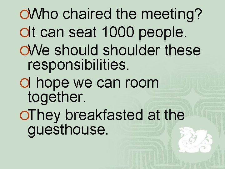 ¡Who chaired the meeting? ¡It can seat 1000 people. ¡We shoulder these responsibilities. ¡I ¡Who chaired the meeting? ¡It can seat 1000 people. ¡We shoulder these responsibilities. ¡I