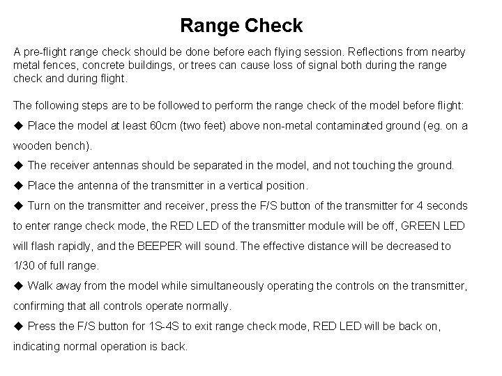 Range Check A pre-flight range check should be done before each flying session. Reflections