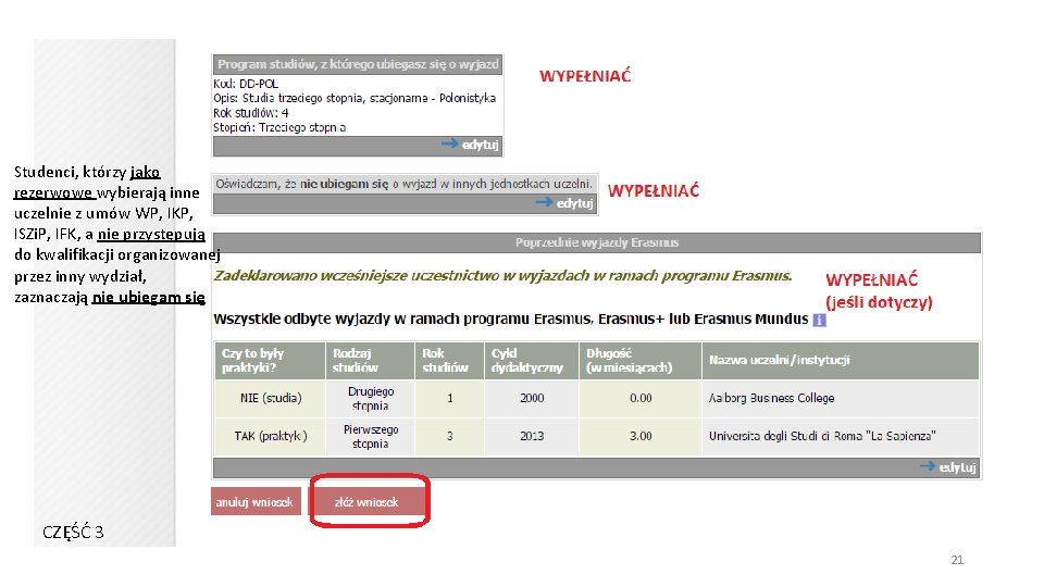 Studenci, którzy jako rezerwowe wybierają inne uczelnie z umów WP, IKP, ISZi. P, IFK,