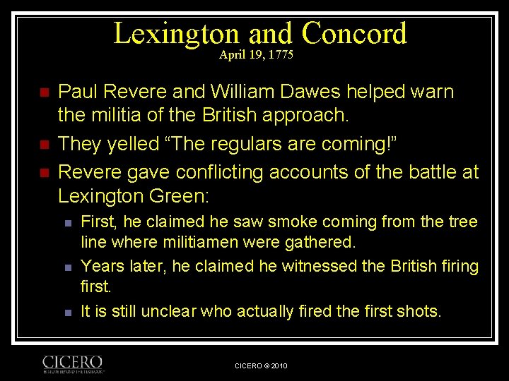 Lexington and Concord April 19, 1775 n n n Paul Revere and William Dawes