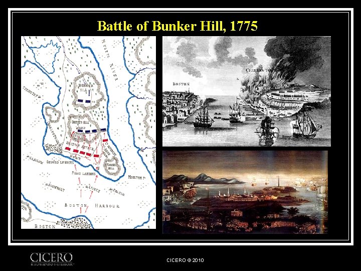 Battle of Bunker Hill, 1775 CICERO © 2010 