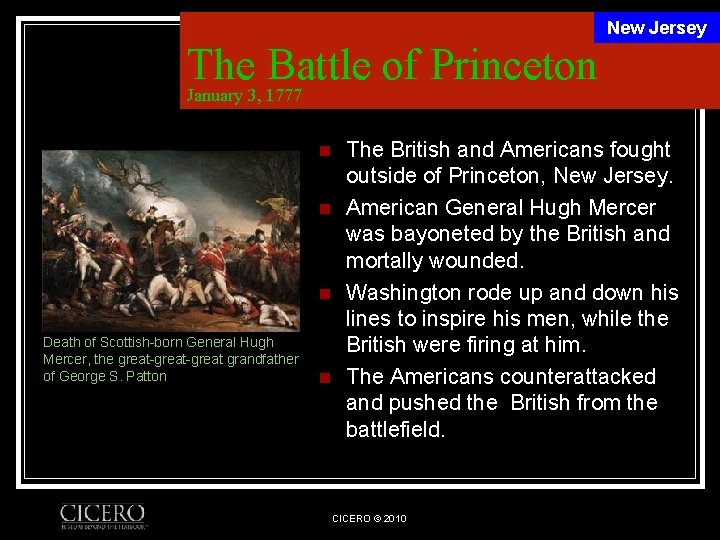 New Jersey The Battle of Princeton January 3, 1777 n n n Death of