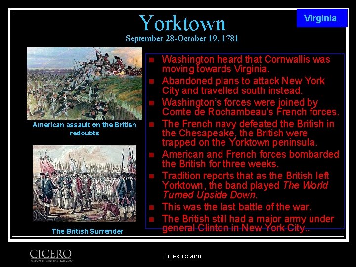 Yorktown Virginia September 28 -October 19, 1781 n n n American assault on the