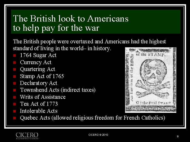 The British look to Americans to help pay for the war The British people