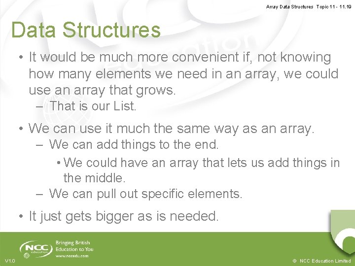 Array Data Structures Topic 11 - 11. 19 Data Structures • It would be