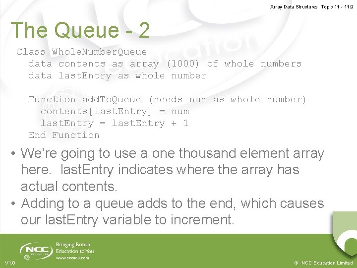 Array Data Structures Topic 11 - 11. 9 The Queue - 2 Class Whole.