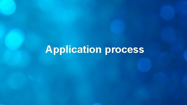 Application process 