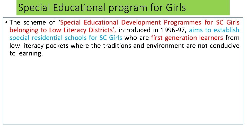 Special Educational program for Girls • The scheme of ‘Special Educational Development Programmes for Special Educational program for Girls • The scheme of ‘Special Educational Development Programmes for