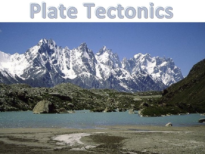 Plate Tectonics 