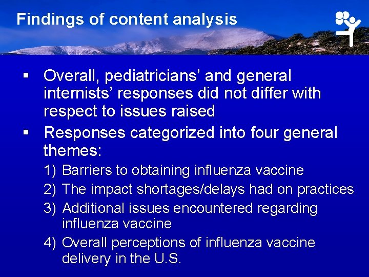 Findings of content analysis § Overall, pediatricians’ and general internists’ responses did not differ