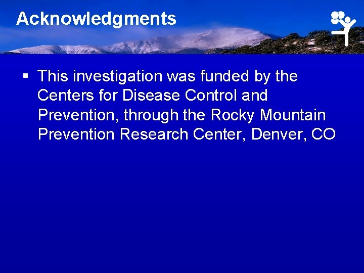 Acknowledgments § This investigation was funded by the Centers for Disease Control and Prevention,