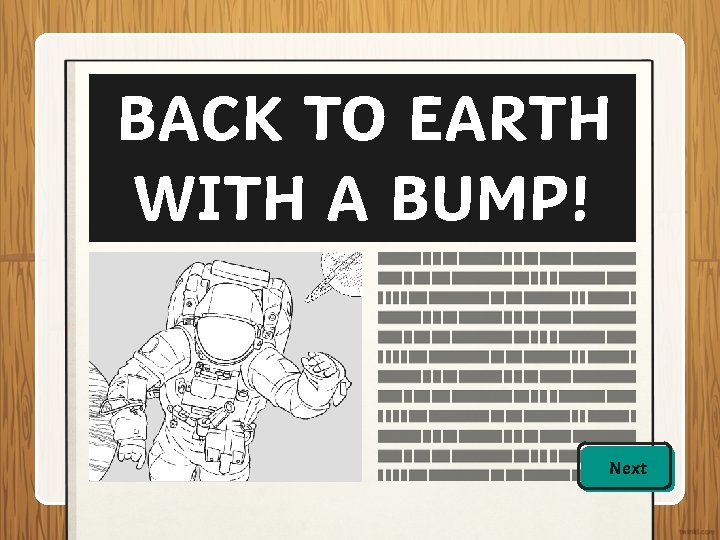 LUCKY LOTTERY WINNERS… WIN AGAIN! BACK TO EARTH WITH A BUMP! Next 