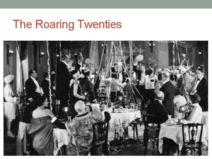 The Roaring Twenties 