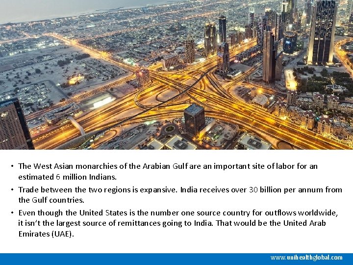  • The West Asian monarchies of the Arabian Gulf are an important site