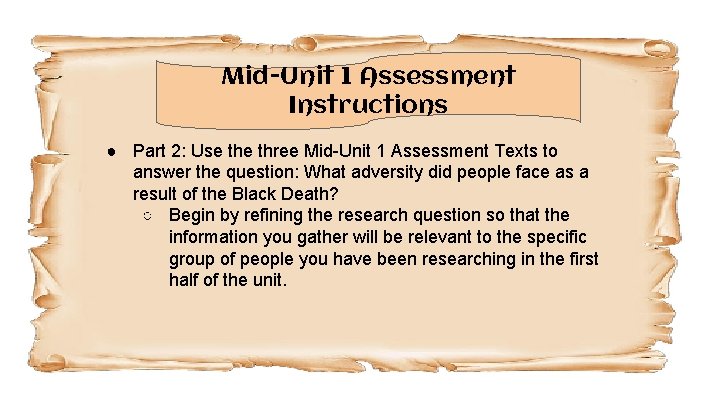 Mid-Unit 1 Assessment Instructions ● Part 2: Use three Mid-Unit 1 Assessment Texts to