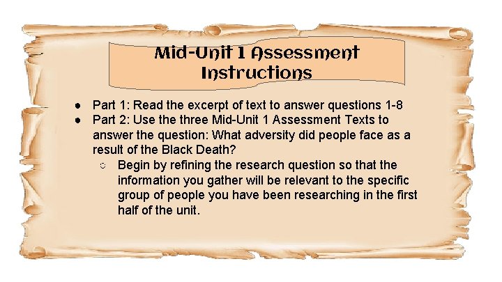 Mid-Unit 1 Assessment Instructions ● Part 1: Read the excerpt of text to answer