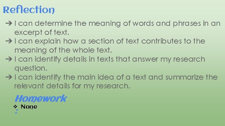 Reflection ➔ I can determine the meaning of words and phrases in an excerpt