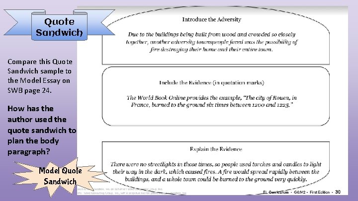 Quote Sandwich Compare this Quote Sandwich sample to the Model Essay on SWB page