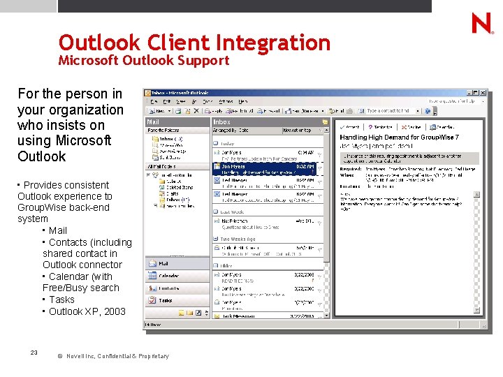 Outlook Client Integration Microsoft Outlook Support For the person in your organization who insists