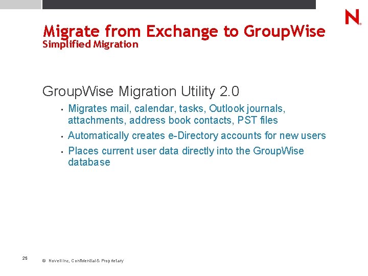 Migrate from Exchange to Group. Wise Simplified Migration Group. Wise Migration Utility 2. 0