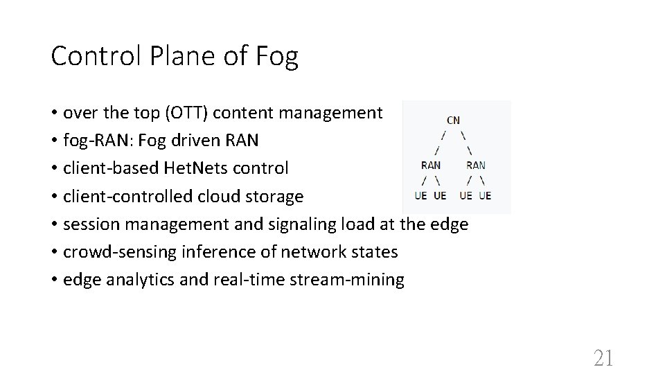 Fog computing A cloud to the ground support