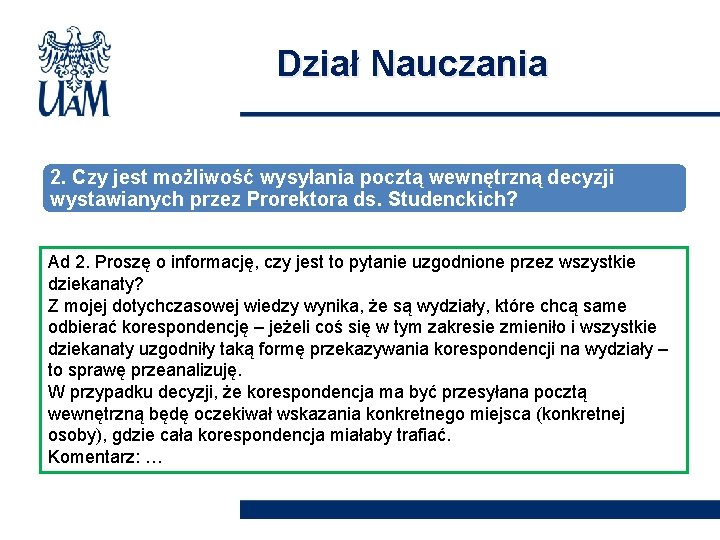 Dział Nauczania 2. Czy jest możliwość wysyłania pocztą wewnętrzną decyzji wystawianych przez Prorektora ds.