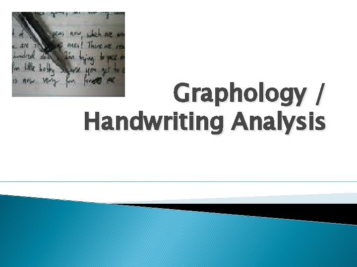 Graphology / Handwriting Analysis 
