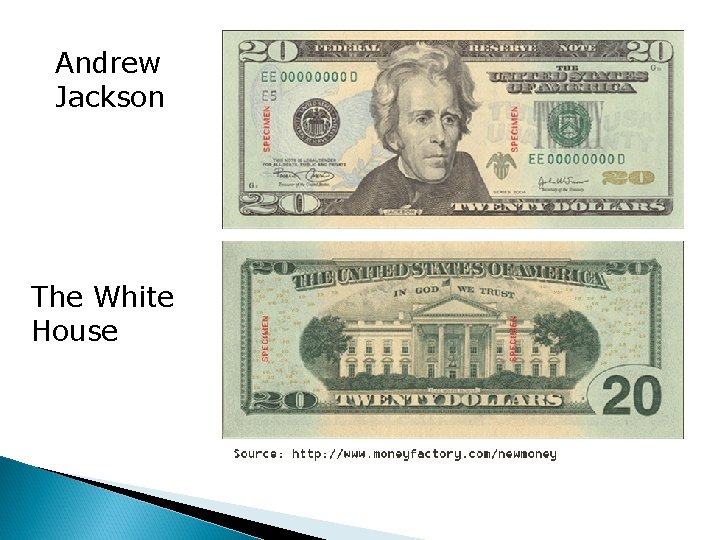 Andrew Jackson The White House 