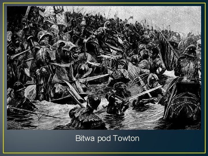 Bitwa pod Towton 