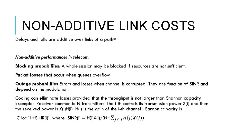 NON-ADDITIVE LINK COSTS 