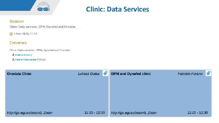 Clinic: Data Services www. egi. eu @EGI_e. Infra 02 04/11 /20 4 