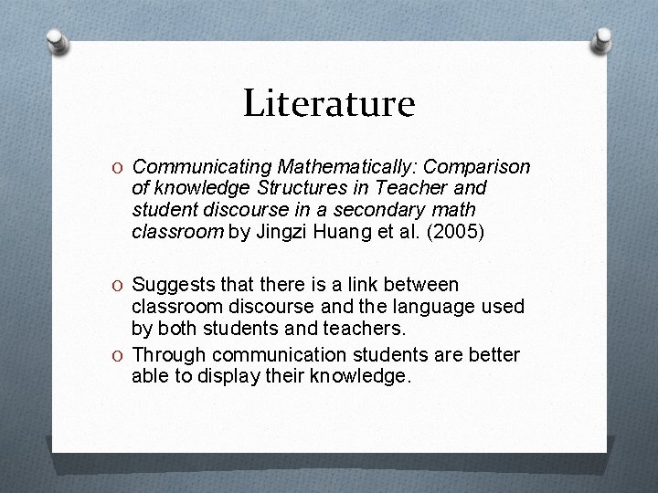 Literature O Communicating Mathematically: Comparison of knowledge Structures in Teacher and student discourse in