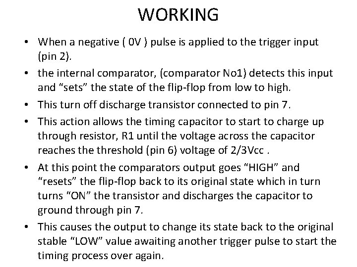 WORKING • When a negative ( 0 V ) pulse is applied to the WORKING • When a negative ( 0 V ) pulse is applied to the