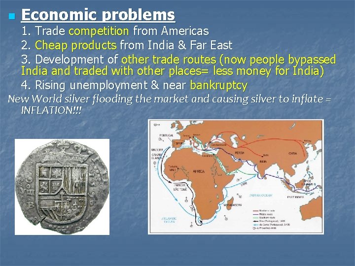 n Economic problems 1. Trade competition from Americas 2. Cheap products from India & n Economic problems 1. Trade competition from Americas 2. Cheap products from India &