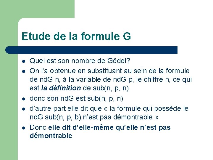 Etude de la formule G l l l Quel est son nombre de Gödel?