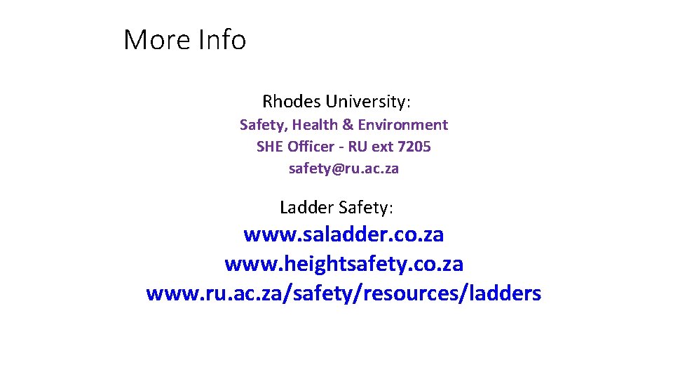 More Info Rhodes University: Safety, Health & Environment SHE Officer - RU ext 7205