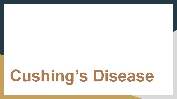 Cushing’s Disease 