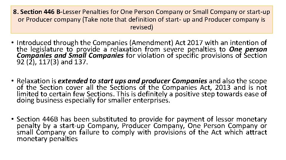 8. Section 446 B-Lesser Penalties for One Person Company or Small Company or start-up