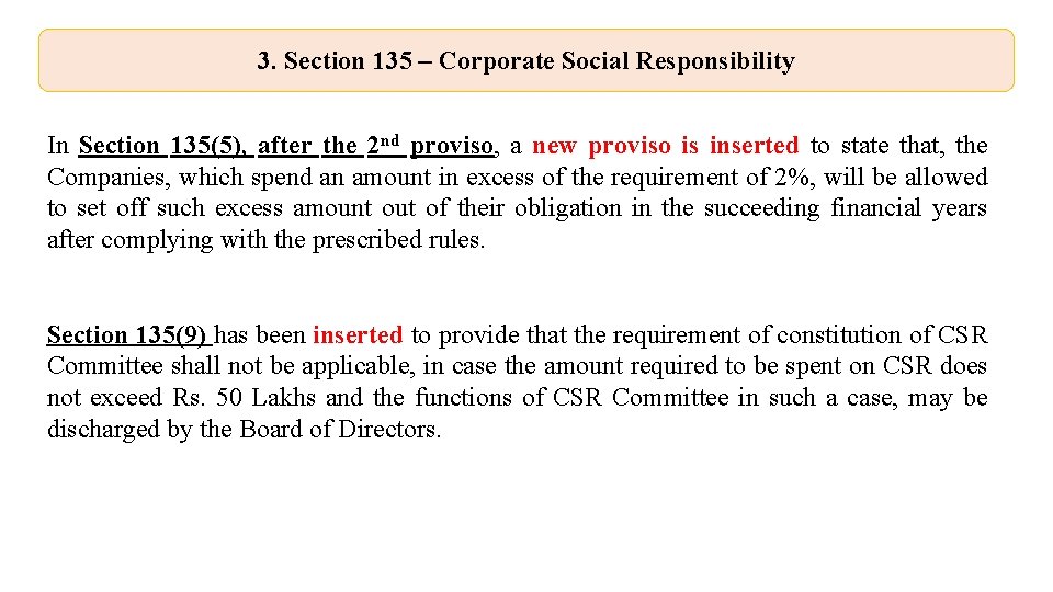 3. Section 135 – Corporate Social Responsibility In Section 135(5), after the 2 nd