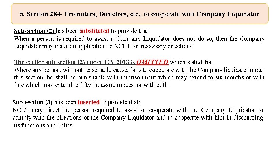 5. Section 284 - Promoters, Directors, etc. , to cooperate with Company Liquidator Sub-section
