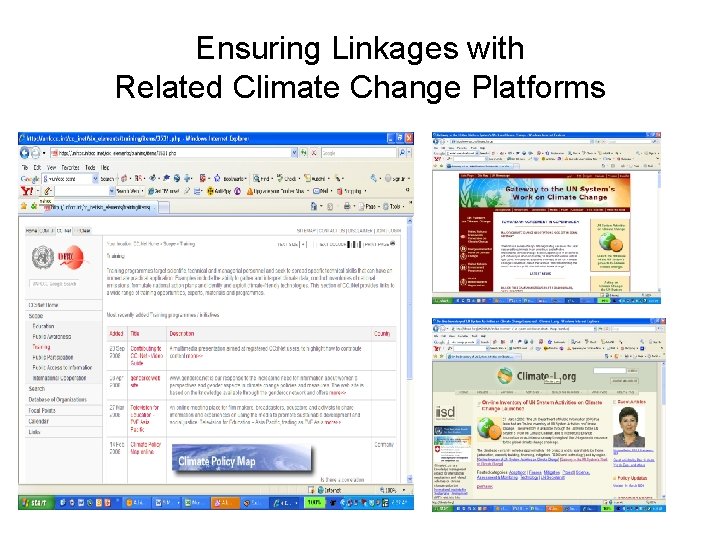 Ensuring Linkages with Related Climate Change Platforms 