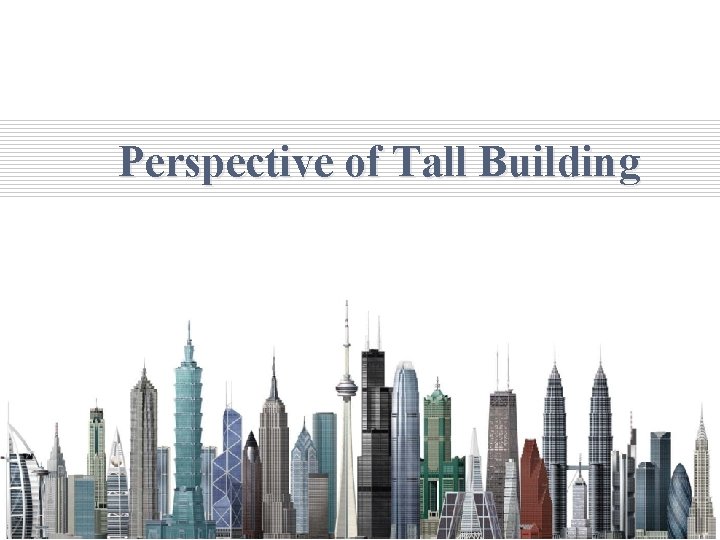 Perspective of Tall Building 