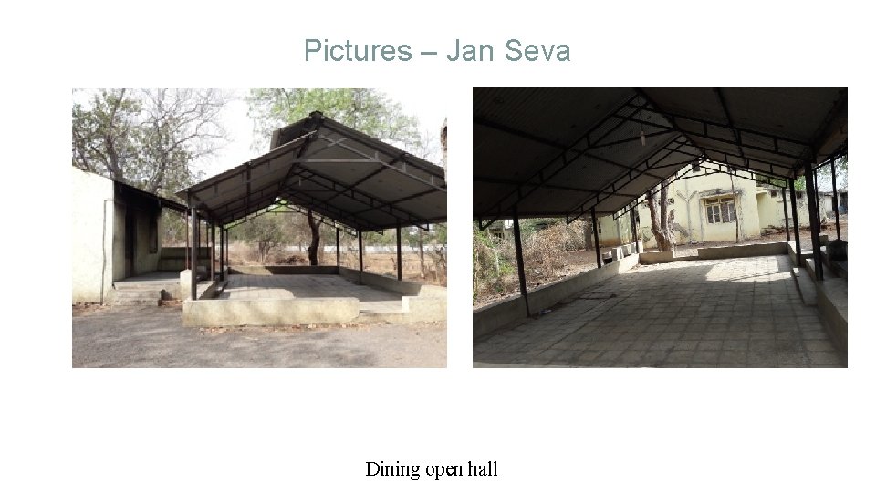 Pictures – Jan Seva Dining open hall 