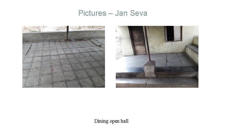 Pictures – Jan Seva Dining open hall 