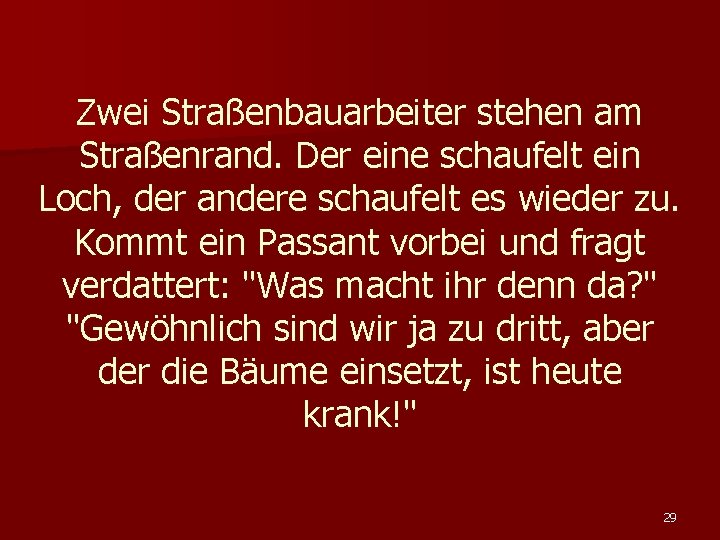 Zwei Straßenbauarbeiter stehen am Straßenrand. Der eine schaufelt ein Loch, der andere schaufelt es