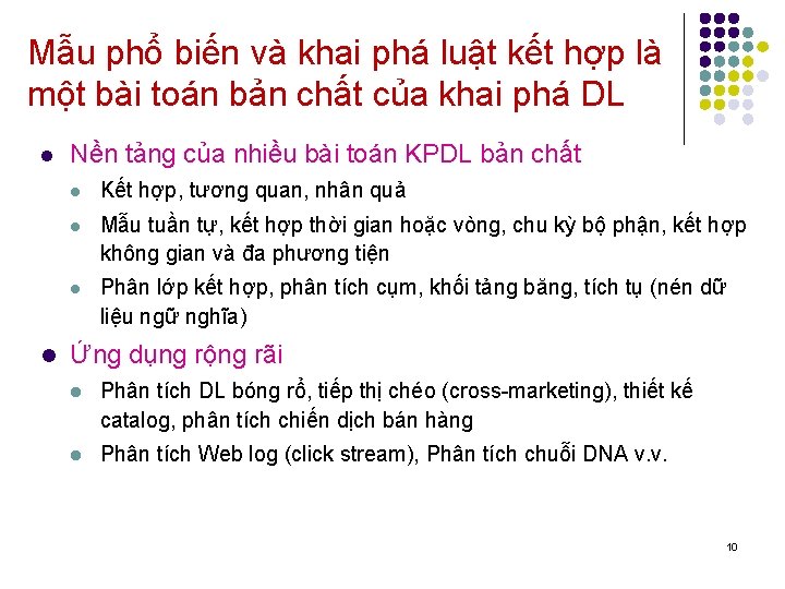 Mẫu phổ biến và khai phá luật kết hợp là một bài toán bản