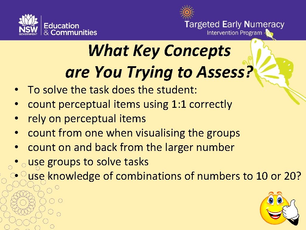 What Key Concepts are You Trying to Assess? • • To solve the task